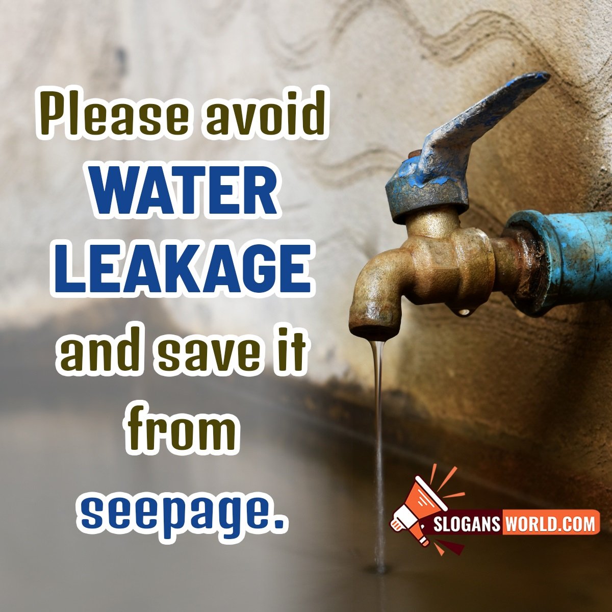 Slogan On Water Leakage