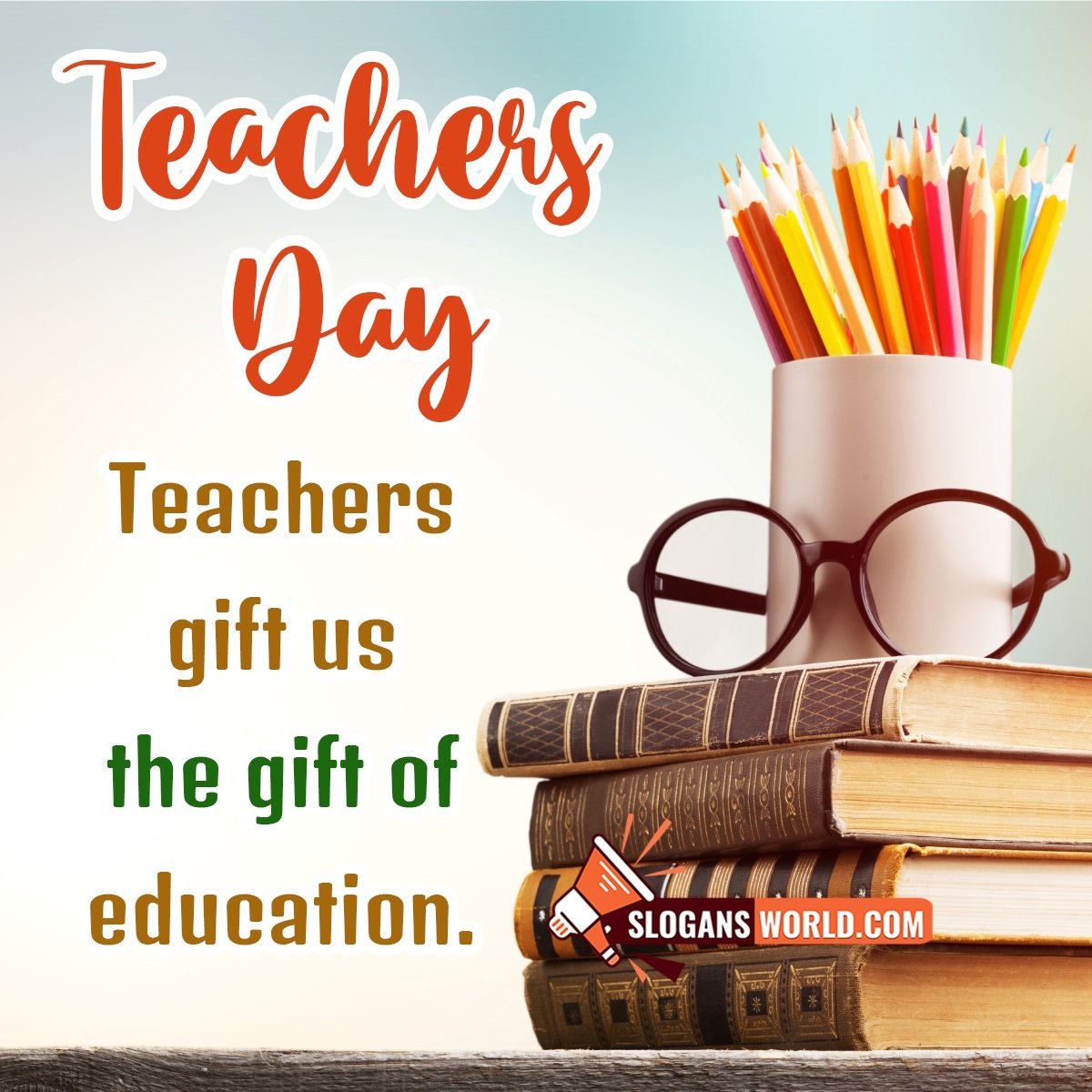 Slogan On Teachers’ Day