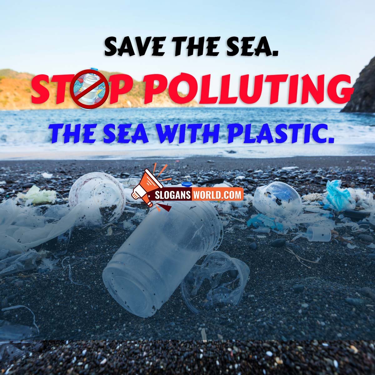 Stop Polluting The Sea With Plastic Slogan