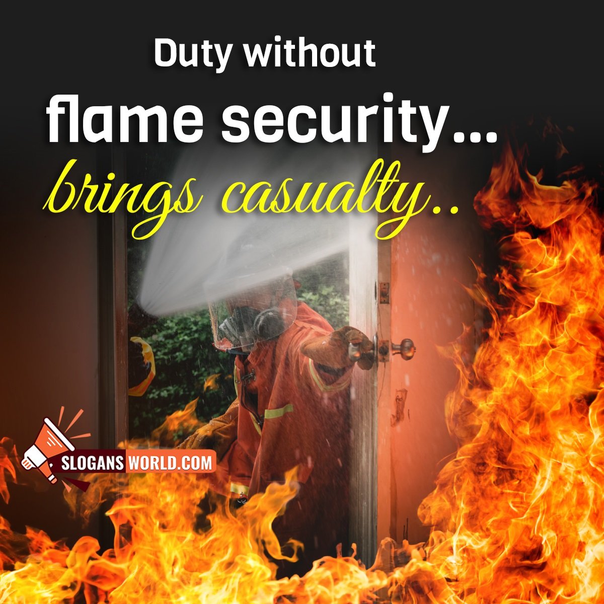 Fire Safety Slogan