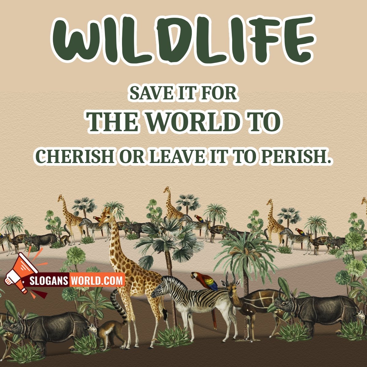 Slogans On Save Wildlife