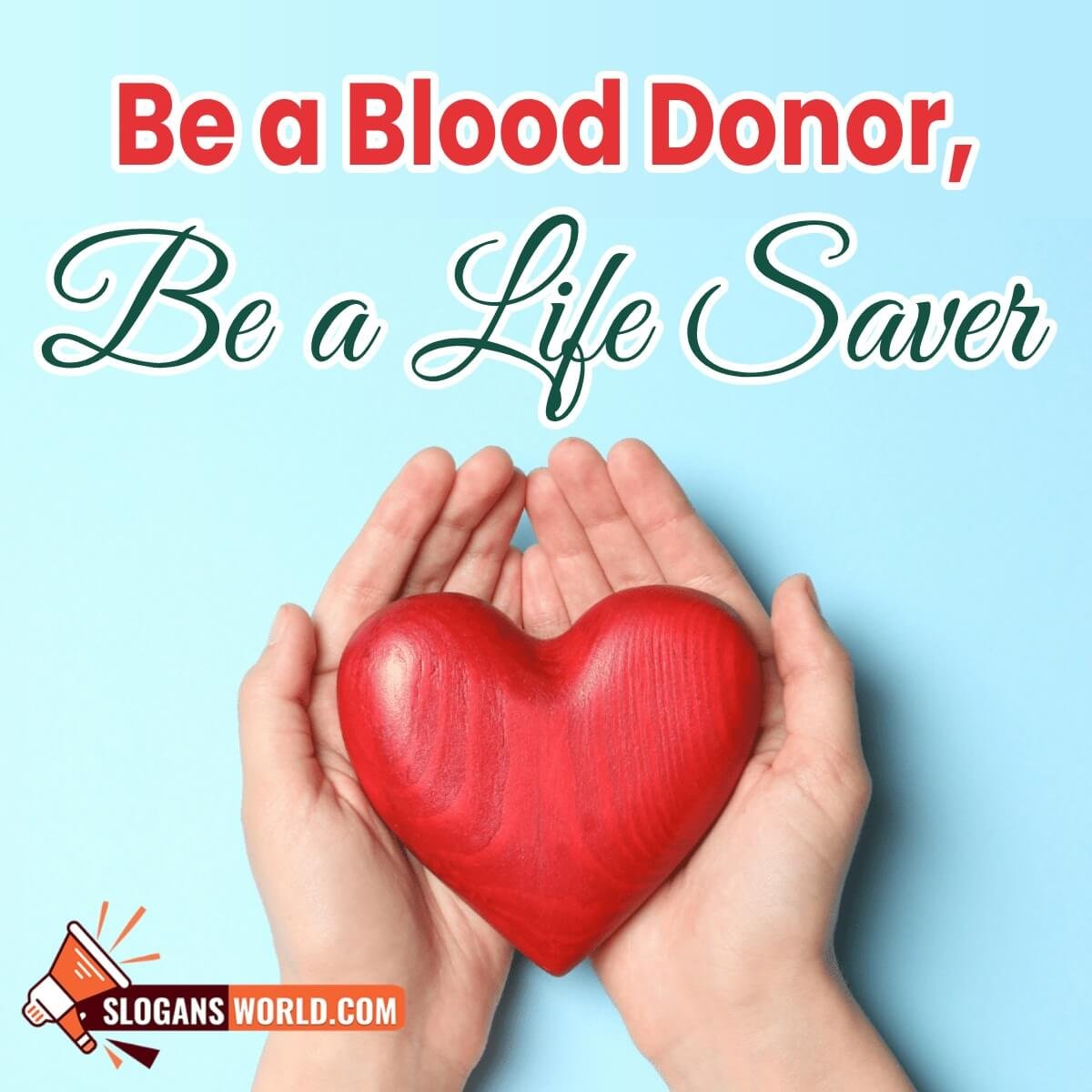 Life Saving Slogans For World Blood Donor Day Slogans World Life Saving Slogans For World Blood Donor Day Slogans World